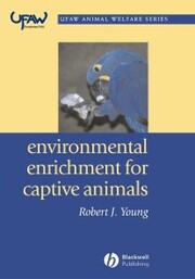 Environmental Enrichment for Captive Animals - Cover