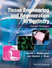 Tissue Engineering and Regeneration in Dentistry - Cover