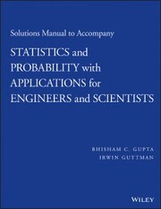 Solutions Manual to Accompany Statistics and Probability with Applications for Engineers and Scientists - Cover