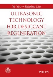 Ultrasonic Technology for Desiccant Regeneration