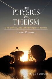The Physics of Theism