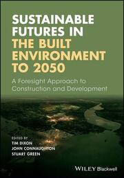 Sustainable Futures in the Built Environment to 2050
