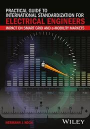 Practical Guide to International Standardization for Electrical Engineers