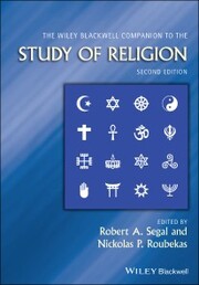 The Wiley Blackwell Companion to the Study of Religion
