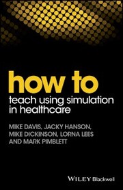 How to Teach Using Simulation in Healthcare - Cover