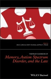 The Wiley Handbook of Memory, Autism Spectrum Disorder, and the Law - Cover