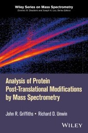 Analysis of Protein Post-Translational Modifications by Mass Spectrometry - Cover