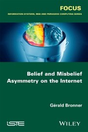 Belief and Misbelief Asymmetry on the Internet