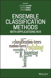 Ensemble Classification Methods with Applications in R - Cover