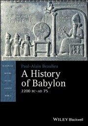 A History of Babylon, 2200 BC - AD 75 - Cover