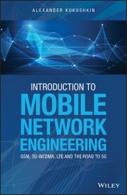 Introduction to Mobile Network Engineering: GSM, 3G-WCDMA, LTE and the Road to 5G - Cover