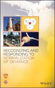 Recognizing and Responding to Normalization of Deviance