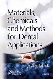 Materials, Chemicals and Methods for Dental Applications - Cover