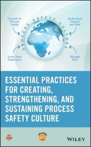 Essential Practices for Creating, Strengthening, and Sustaining Process Safety Culture - Cover