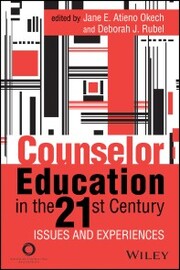 Counselor Education in the 21st Century