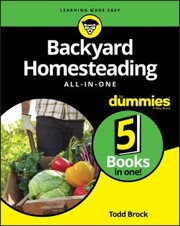 Backyard Homesteading All-in-One For Dummies - Cover