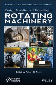 Design, Modeling and Reliability in Rotating Machinery - Cover