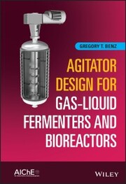 Agitator Design for Gas-Liquid Fermenters and Bioreactors - Cover