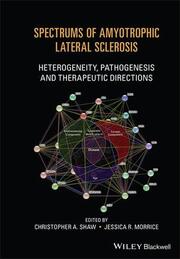 Spectrums of Amyotrophic Lateral Sclerosis