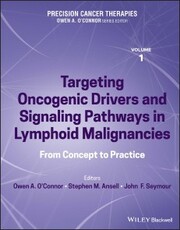 Precision Cancer Therapies, Targeting Oncogenic Drivers and Signaling Pathways in Lymphoid Malignancies