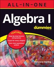 Algebra I All-in-One For Dummies