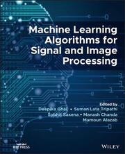 Machine Learning Algorithms for Signal and Image Processing