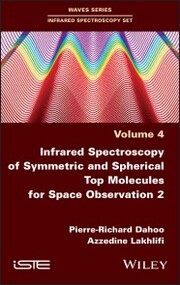 Infrared Spectroscopy of Symmetric and Spherical Top Molecules for Space Observation, Volume 2 - Cover