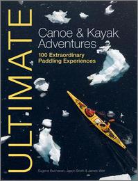 Ultimate Canoe and Kayak Adventures