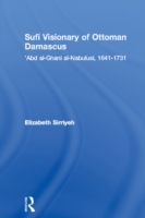 Sufi Visionary of Ottoman Damascus