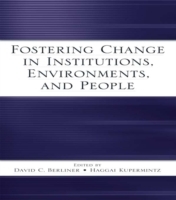 Fostering Change in Institutions, Environments, and People