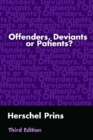 Offenders, Deviants or Patients?