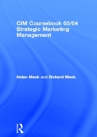 CIM Coursebook 03/04 Strategic Marketing Management - Cover