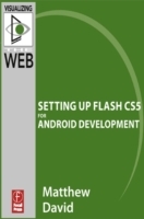 Flash Mobile: Setting up Flash CS5 for Android Development