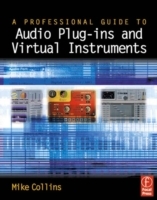Professional Guide to Audio Plug-ins and Virtual Instruments