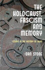 The Holocaust, Fascism and Memory