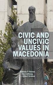 Civic and Uncivic Values in Macedonia - Cover