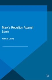 Marx's Rebellion Against Lenin - Cover