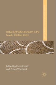 Debating Multiculturalism in the Nordic Welfare States - Cover