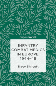 Infantry Combat Medics in Europe, 1944-45 - Cover