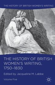 The History of British Women's Writing, 1750-1830