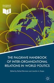 Palgrave Handbook of Inter-Organizational Relations in World Politics - Cover