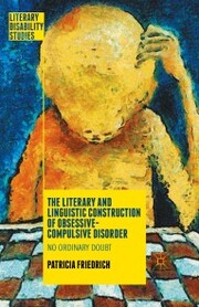 The Literary and Linguistic Construction of Obsessive-Compulsive Disorder
