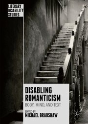 Disabling Romanticism