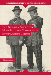 The Britannia Panopticon Music Hall and Cosmopolitan Entertainment Culture - Cover