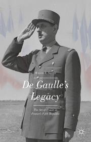 De Gaulles Legacy