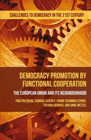 Democracy Promotion by Functional Cooperation