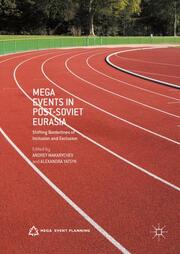Mega Events in Post-Soviet Eurasia - Cover