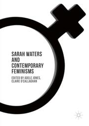 Sarah Waters and Contemporary Feminisms - Cover
