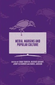 Media, Margins and Popular Culture