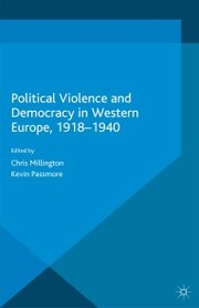 Political Violence and Democracy in Western Europe, 1918-1940 - Cover
